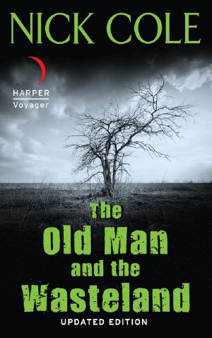 [The Wasteland Saga 01] • The Old Man and the Wasteland